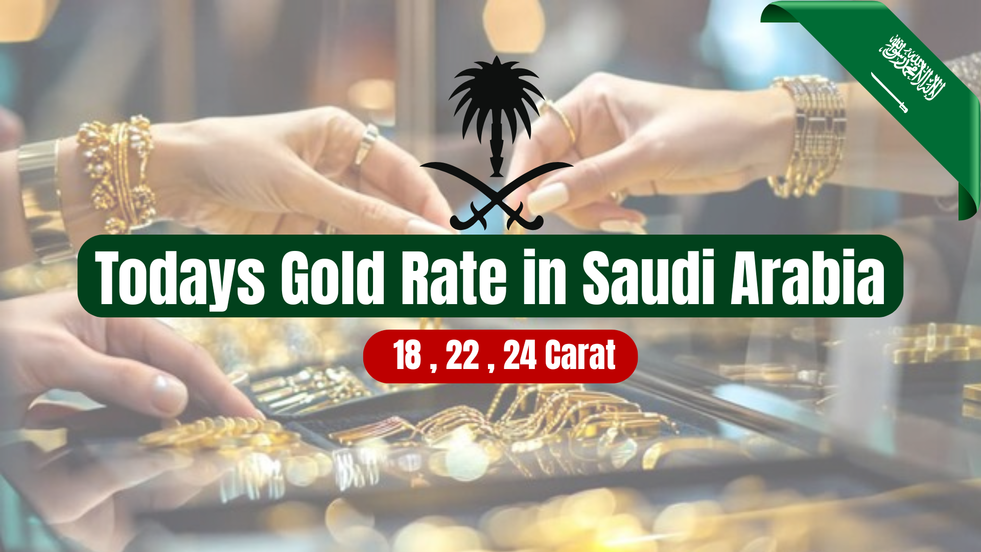 Gold Rate in Saudi Arabia