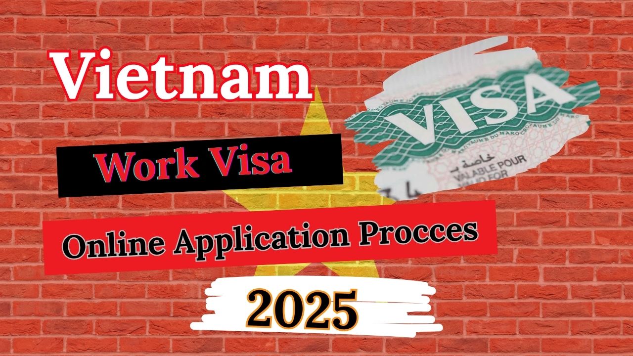 Vietnam Work Visa 2025
