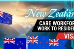 New Zealand Care Workforce Work to Residence Visa